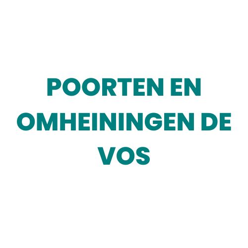 Poorten en omheiningen De Vos